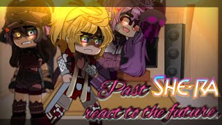 «Past Shera react to the future»  Gacha Club  Shera  Reaction Video  desccredits [upl. by Bove313]