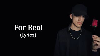 Nuriel  For Real Lyrics [upl. by Edmonds]