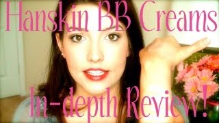 ❤ Hanskin BB Creams Review amp Swatches ❤ [upl. by Nomor650]