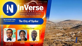 The City of Sychar  InVerse Sabbath School Lesson  Quarter 4 2024 [upl. by Domenico]