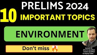 Most Important Environment Topics prelims 2024 [upl. by Benedict]