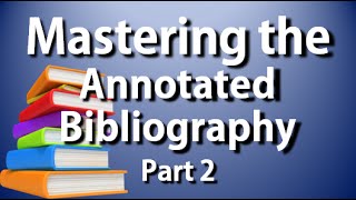 APAMLA Annotated Bibliography Complete Guide to the Annotated Bib Part 2 [upl. by Assele769]