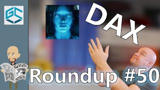 DAX PostgreSQL and Cortana  Roundup 50 [upl. by Stent868]