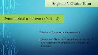 Symmetrical πnetwork Part  4 [upl. by Dnomsad]