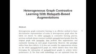 Heterogeneous Graph Contrastive Learning With Metapath Based Augmentations [upl. by Ailedroc455]