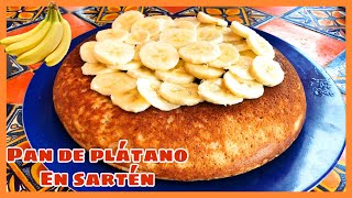 Pan de plátanobanana en SARTÉN sin horno la mejor receta 🍌 [upl. by Asilef]