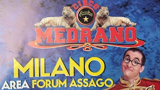 Il Circo Medrano Famiglia Casartelli Area Forum Assago MI  2016 [upl. by Karry43]