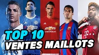 Top 10 des clubs qui vendent le plus de maillots [upl. by Ytsirhk]