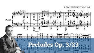 Sergei Rachmaninov 11 Preludes Op 323 Rach Gilels Flier Sofronitsky Richter et al [upl. by Zeuqram774]