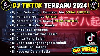 DJ TIKTOK TERBARU 2024 SLOW FULL BASS  DJ KINI SETELAH KU TEMUKAN DIA  DJ PURNAMA MERINDU VIRAL [upl. by Ormsby]