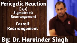 Carroll Rearrangement  Sigmatropic Rearrangement  Pericyclic Reaction [upl. by Tinaret466]