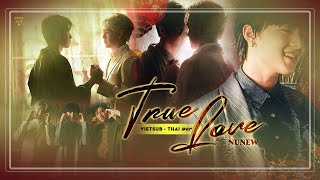 รักแท้ TRUE LOVE  NuNew  OST คุณชาย 2022 • OST MỘNG HỒ ĐIỆP [upl. by Stephi989]