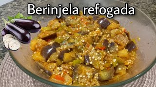 RECEITA DE BERINJELA REFOGADA FÁCIL E RÁPIDA [upl. by Kathrine]