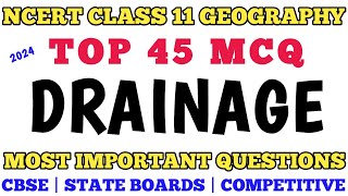 Best MCQ Class 11 Drainage System Geography Full Chapter  Geography MCQs NCERT [upl. by Henrietta]