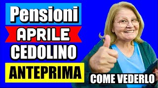 PENSIONI APRILE ANTEPRIMA CEDOLINO IN ARRIVO 👉 CONSULTA AUMENTI ARRETRATI E ADDIZIOANLI 💻💰 [upl. by Aital]