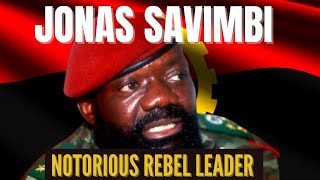 Jonas Savimbi The Notorious Angolan Rebel Leader of Unita  African Biographics [upl. by Chrissa]