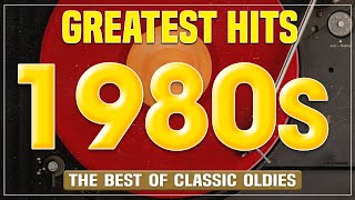 The Best Oldies Music Of 80s 90s Greatest Hits Music Hits Oldies But Goodies 1 [upl. by Lyons]