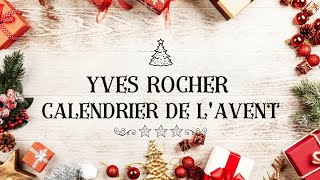 📅 CALENDRIER DE LAVENT  YvesRocherFr 📅 [upl. by Eisnyl219]