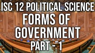 Forms Of Government Totalitarian and Authoritarian Class 12 ISC Pol Science  Part1 Hindi Explain [upl. by Sonaj]