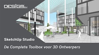 SketchUp Studio De Complete Toolbox voor 3D Ontwerpers [upl. by Ahsyle]