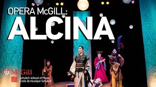 Handel Alcina  Opera McGillMcGill Baroque Orchestra 2016 Cast 2 [upl. by Ramaj70]