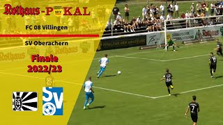 Highlights SBFVRothausPokalfinale 2023 FC 08 Villingen  SV Oberachern [upl. by Conah]