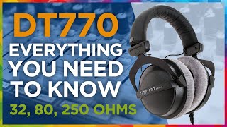 Beyerdynamic DT770 EVERYTHING you should know 32 80 250 ohms [upl. by Washburn274]