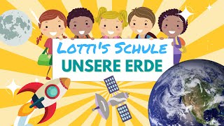 DIE ERDE FÜR KINDER ERKLÄRT DIE ERDE FÜR KINDER ERKLÄRUNG FÜR KINDER LERNVIDEOS FÜR KLEINKINDER [upl. by Schreib]