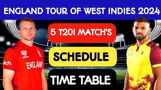 England tour of West indies 2024 t20 series schedule  West indies vs England t20 schedule 2024 [upl. by Elodia]