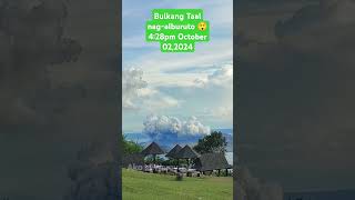 Bulkang Taal Nagalburuto ngayong araw 428pm October 022023 [upl. by Oinotnanauj]