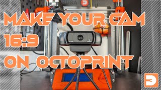 Make your OctoPrint webcam 169 [upl. by Rennoc]