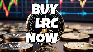 Loopring LRC Price Update TIME TO BUY [upl. by Placia613]