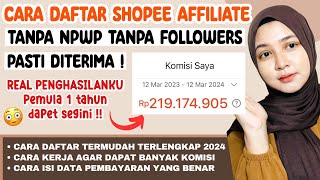 CARA DAFTAR SHOPEE AFFILIATE 2024 TANPA NPWP TANPA FOLLOWERS LANGSUNG DITERIMA HARI INI JUGA [upl. by Nwahs]