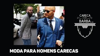 Moda para Carecas  Moda Masculina 2017  Careca com Barba [upl. by Pollard]