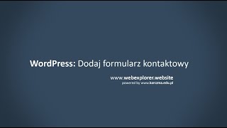 Jak dodać formularz kontaktowy do strony WordPress [upl. by Silma]