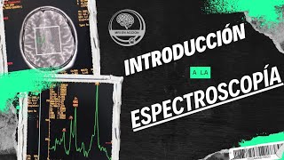 Introducción a la Espectroscopia por Resonancia Magnetica [upl. by Irtemed841]