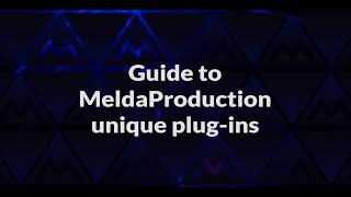 Guide to MeldaProduction unique plugins [upl. by Marras288]