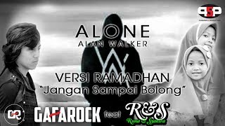 Runa amp Syakira feat Gafarock  Alan Walker Alone Versi Ramadhan quotJangan Sampai Bolongquot [upl. by Anneliese]