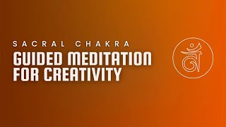 Sacral Chakra Meditation 🔸  Awaken Your Creativity amp Emotions [upl. by Rammus]