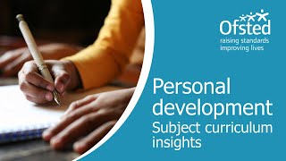 Personal development  Subject curriculum insights for primary and secondary teachers and leaders [upl. by Darcey]