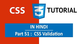 CSS Tutorial in Hindi Part 51  CSS Validation [upl. by Eoz942]