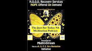 November 6th Just for Today NA Meditation wMightyStreamCredits NA World Svcs Inc [upl. by Jelsma]