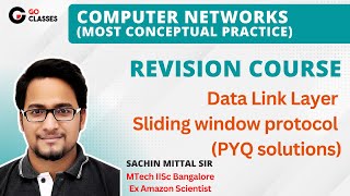 Data Link Layer Flow Control Sliding window protocol  GATE PYQs  Computer Networks Revision [upl. by Pas]