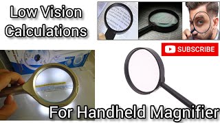 Low Vision Calculation for Handheld Magnifier  Low Vision Aids [upl. by Wickham]