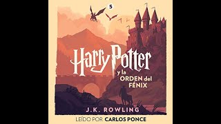 Harry Potter y la Orden del Fénix audio libro de JK Rowling [upl. by Skiba]