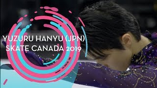 Yuzuru Hanyu JPN  1st place Men  Free Skating  Skate Canada 2019  GPFigure [upl. by Wash885]