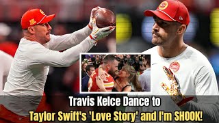 I SPENT 1 HOUR Watching Travis Kelce Dance to Taylor Swifts Love Story and Im SHOOK [upl. by Suoicserp]