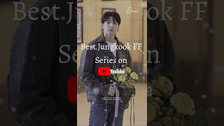 Jungkook fanfiction series on YouTubePart 2💞bts jeonjungkook jjk ff series [upl. by Htide]