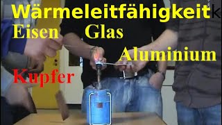 Wärmeleitfähigkeit Kupfer Aluminium Eisen und Glas im Vergleich [upl. by Stodder]