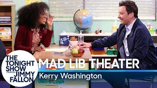 Mad Lib Theater with Kerry Washington [upl. by Rotkiv]